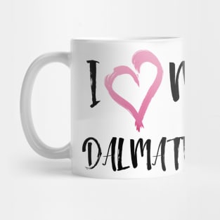 I Heart My Dalmatian! Especially for Dalmation Dog Lovers! Mug